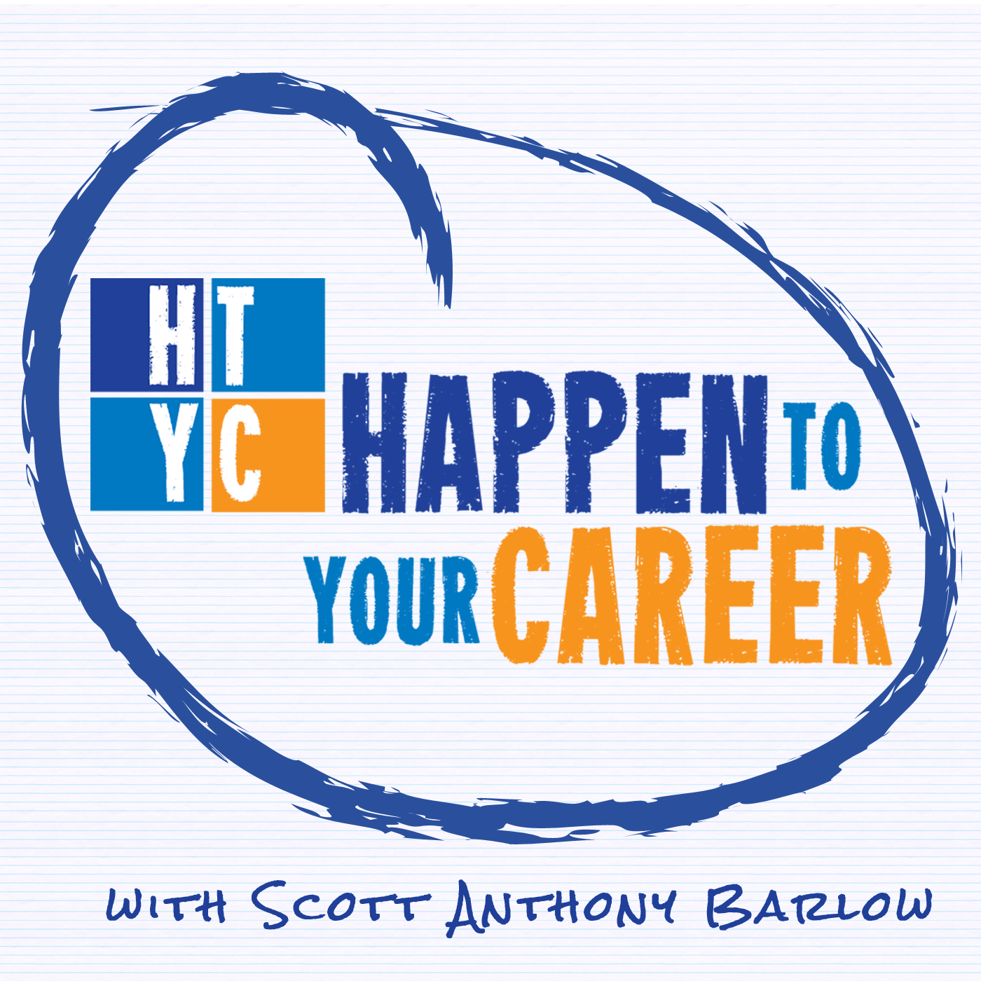 Scott Anthony Barlow, Happen To Your Career, HTYC